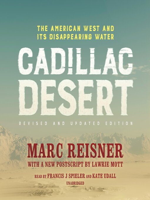 Title details for Cadillac Desert by Marc Reisner - Available